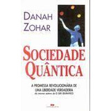 Livro Sociedade Quântica - Danah Zohar [2000]