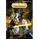 Livro Star Wars: A Estrela Cadente (the High Republic)