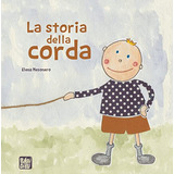 Livro Storia Della Corda La - Ita De Mesonero Elena Babidi-b