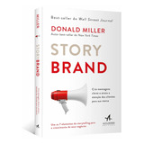 Livro Storybrand: Crie Mensagens Claras E Atraia A Atenção Dos Clientes Para Sua Marca