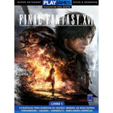 Livro Super Detonado Play Games: Final Fantasy Xvi Volume 1