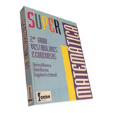 Livro Super Matemática - 2° Grau Vestibulares E Concurso