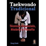 Livro Taekwondo Tradicional - Doug Cook [2011]