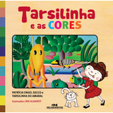 Livro Tarsilinha E As Cores De Engel Secco Patrícia Grandes Artistas Editorial Melhoramentos Capa Mole Em Português 2021