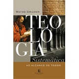 Livro Teologia Sistemática Ao Alcance De Todos De Wayne Grudem Capa Mole 2019 Em Português Editorial Thomas Nelson Brasil
