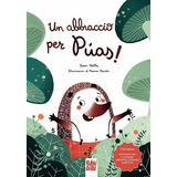 Livro Un Abbraccio Per Puas - Ita De Velilla Juani Babidi-b
