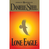 Lone Eagle - (pocket), De Danielle Steel. Editorial Dell, Tapa Mole En Inglês, 2002