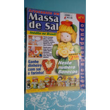 Lote De 6 Revistas - Massa De Sal. Meia De Seda