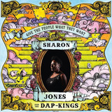 Lp - Sharon Jones - Give The People What They Want - Importa