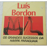 Lp Luís Bordon / Os Grandes Sucessos Da Harpa Paraguaia /hbs