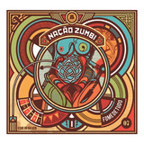Lp Nação Zumbi - Fome De Tudo | Novo, Lacrado Versão Do Álbum 2009