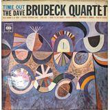 Lp The Dave Brubeck Quartet Time Out 1st Br Mono Vg- / Vg++