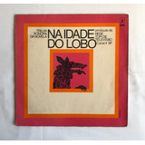 Lp Trilha Sonora Da Novela Na Idade Do Lobo. 1972. Rara.