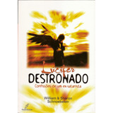 Lúcifer Destronado, Willian E Sharon Schnoebelen - Danprewan