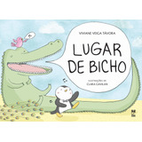 Lugar De Bicho, De Veiga Távora, Viviane. Editora Original Ltda. Em Português, 2017