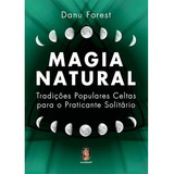 Magia Natural, De Forest, Danu. Editora Madras Editora Em Português