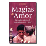 Magias Do Amor, De Sandra Arno Frank Eser. Editora Pensamento Em Português