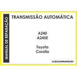 Manual Da Transmissao A240 Corolla 1.8