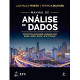 Manual De Analise De Dados - 2ª Ed.: Manual De Analise De Dados - 2ª Ed., De Favero, Luiz Paulo. Editora Livros Tec. E Cientificos, Capa Mole, Edição 2 Em Português, 2024