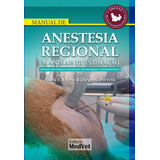 Manual De Anestesia Regional Em Animais De Estimação 
