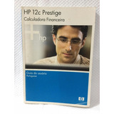 Manual Guia Do Usuário Calculadora Financeira Hp12c Prestige