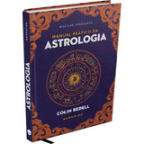 Manual Prático Da Astrologia, De Bedell Colin. Editora Darkside Books, Capa Dura Em Português, 2023