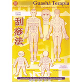 Mapa Massagem Guasha Terapia Prof Jóji Enomoto Plastificado