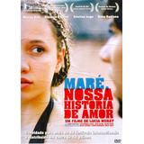 Maré, Nossa História De Amor - Dvd - Cristina Lago