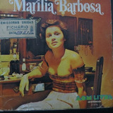Marilia Barbosa - Caso Você Case - Onde Compacto Vinil Raro