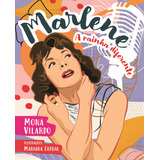Marlene - A Rainha Diferente, De Vilardo, Mona. Editora Mapalab, Capa Mole Em Português