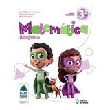 Matemática Bonjorno - 3º Ano - Ensino Fundamental I