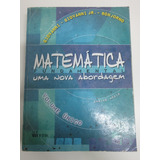 Matemática Fundamental - Uma Nova Abordagem - Volume Único De Giovanni - Giovanni Jr. - Bonjorno Ftd (2011)