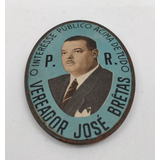 Medalhão Espelhinho De Bolso Político Vereador José Brêtas