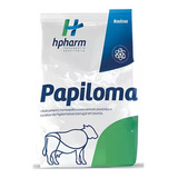 Medicamento Homeopático Para Papiloma Em Bovinos Hpharm 500g