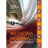 Medicina Interna Na Prática Clínica, De Fochesatto Filho, Luciano/ Barros, Elvino. Artmed Editora Ltda., Capa Mole Em Português, 2013