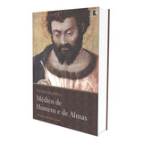 Médico De Homens E De Almas: A História De São Lucas, De Caldwell, Taylor. Editorial Editora Record Ltda., Capa Mole Em Português, 1978