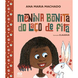 Menina Bonita Do Laço De Fita, De Machado, Ana Maria. Série Barquinho De Papel Editora Somos Sistema De Ensino, Capa Mole Em Português, 2011