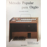 Método Popular P/ Orgão - Victoria Naum - Ricordi