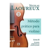 Método Prático Para Violino Vol. 2 - N. Laoureux - Português