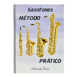Método Prático Saxofones Almeida Dias