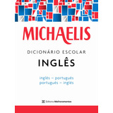 Michaelis Dicionário Escolar Inglês - Melhoramentos