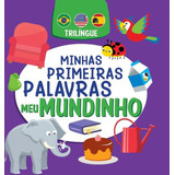 Minhas Primeiras Palavras: Meu Mundinho, De On Line A., Vol. 1. Editora Online, Capa Dura Em Português, 2022