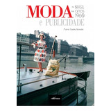 Moda E Publicidade No Brasil Nos Anos 1960, De Bonadio, Maria Claudia. Nversos Editora Ltda. Epp, Capa Mole Em Português, 2014