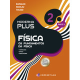 Moderna Plus Física - Volume 2
