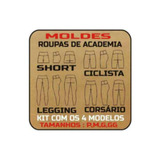 Molde De Roupa De Academia Legging Corsário. Ciclista,short 