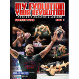 My Evolution Your Revolution: Adcc 2019 Analysis Gordon Ryan