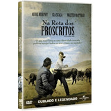 Na Rota Dos Proscritos - Dvd - Audie Murphy - Leo Gordon