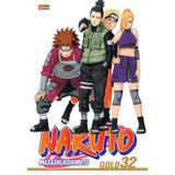Naruto Gold Vol. 32, De Kishimoto, Masashi. Editora Panini Brasil Ltda, Capa Mole Em Português, 2018