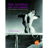 Nas Sombras De Um Sonho, De Marra, Claudio. Editorial Serviço Nacional De Aprendizagem Comercial, Tapa Mole En Português, 2008