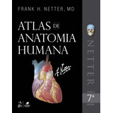 Netter - Atlas De Anatomia Humana, De Frank H. Netter. Editorial Gen Grupo Editorial Nacional Part S/a, Tapa Mole En Português, 2018